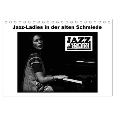 Jazz Ladies in der alten Schmiede (Tischkalender 2026 DIN A5 quer), CALVENDO Monatskalender