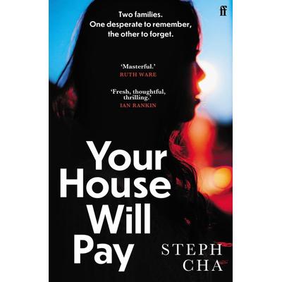 Your House Will Pay, Taschenbuch von Steph Cha, Faber & Faber, London, 978-0-571-34822-0