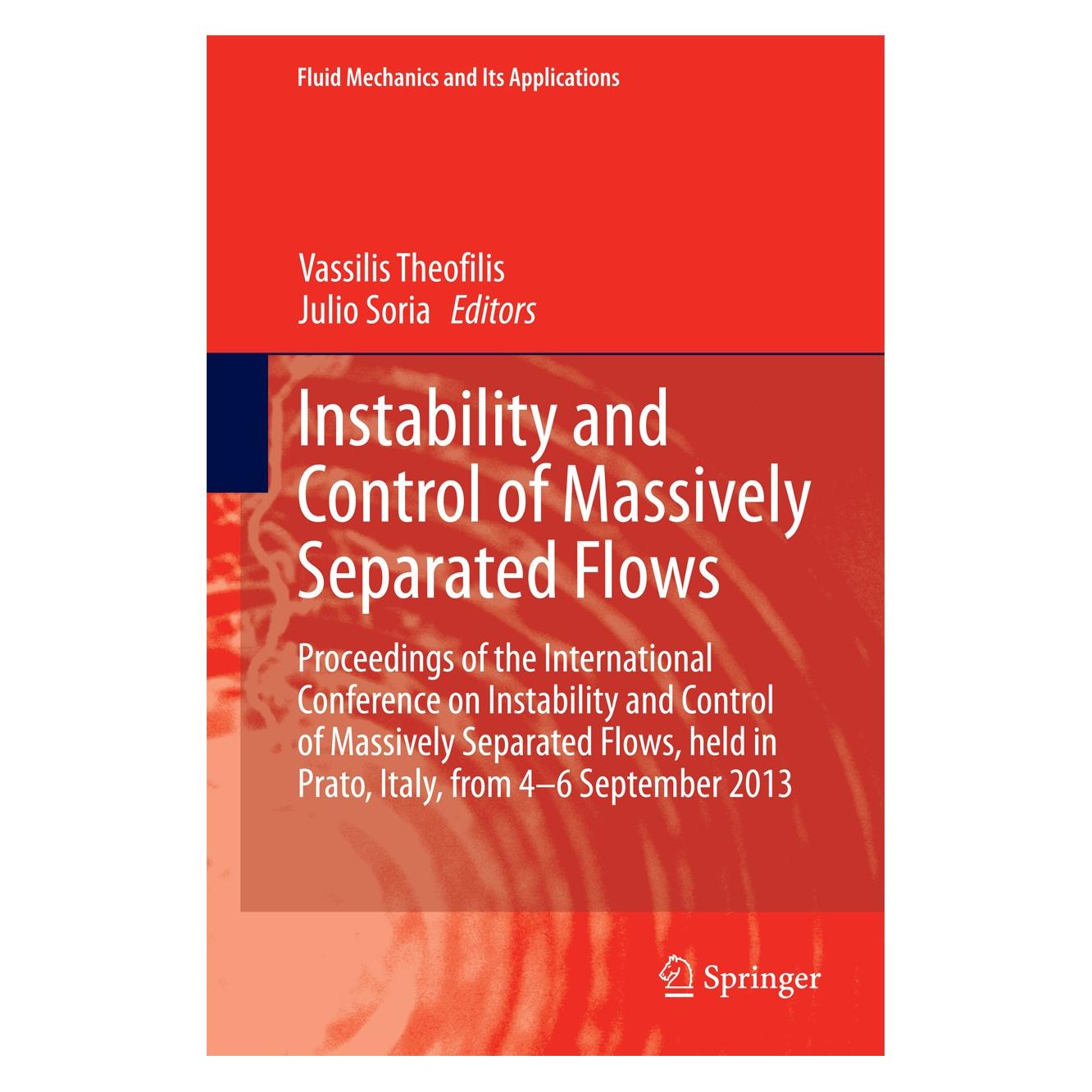 Springer Instability and Control of Massively Separated Flows (Englisch, Hardcover, Julio Soria, Vassilis Theofilis) (9783319062594)