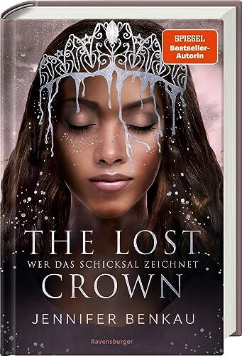 Jennifer Benkau - The Lost Crown, Band 2: Wer das Schicksal zeichnet (Epische Romantasy von SPIEGEL-Bestsellerautorin Jennifer Benkau) (The Lost Crown, 2) - Preis vom 09.10.2026 07:28:09 h