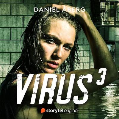Virus:3 - Daniel Åberg, Audio, 9789179910754