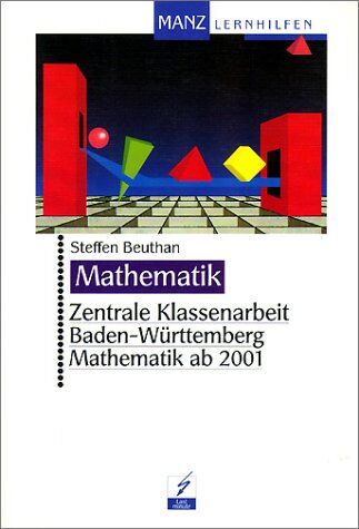 Steffen Beuthan - Zentrale Klassenarbeit Baden-Württemberg Mathematik - Preis vom 09.10.2026 07:28:09 h