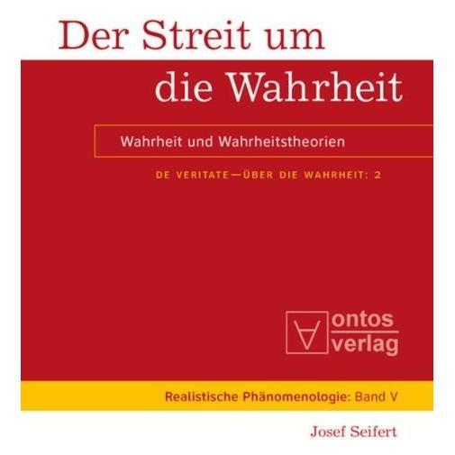 De Gruyter Seifert,J.:Streit um die Wahrheit (Deutsch, Hardcover, Josef Seifert) (66439069)