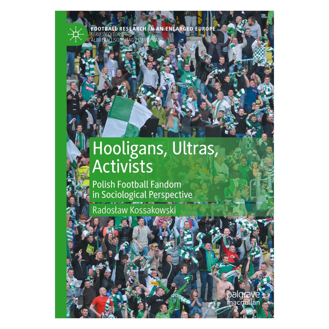 Springer Hooligans, Ultras, Activists (Englisch, Softcover, Radosław Kossakowski) (56216435)