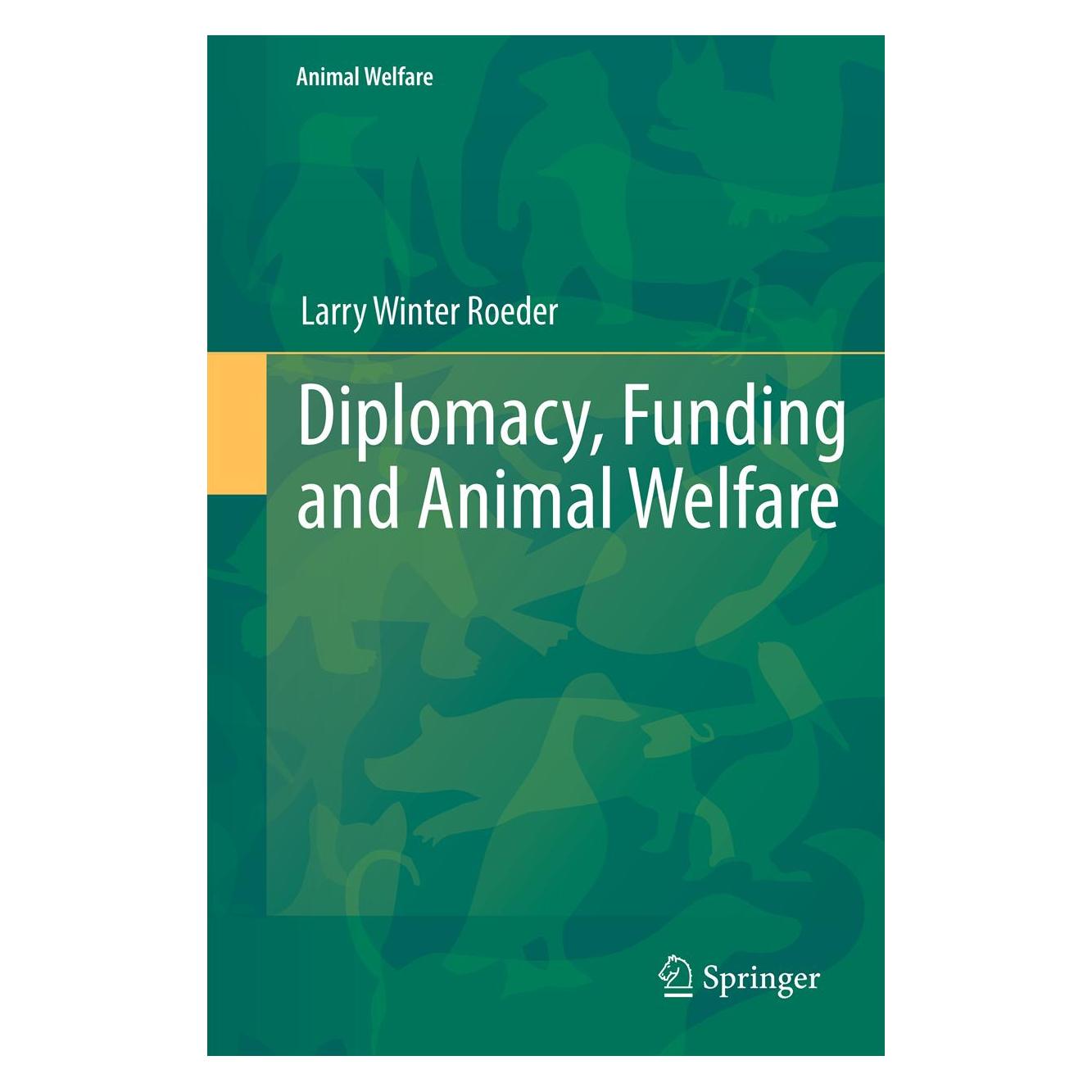 Springer Diplomacy, Funding and Animal Welfare (Englisch, Softcover) (55528811)