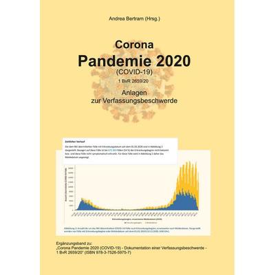 Corona Pandemie 2020 (Covid 19) - Ergänzungsband, Taschenbuch von , BoD – Books on Demand, 978-3-7526-5977-1