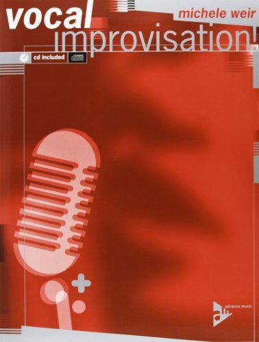 Michele Weir - Vocal Improvisation: Gesang. Lehrbuch mit CD. - Preis vom 10.10.2026 11:48:34 h