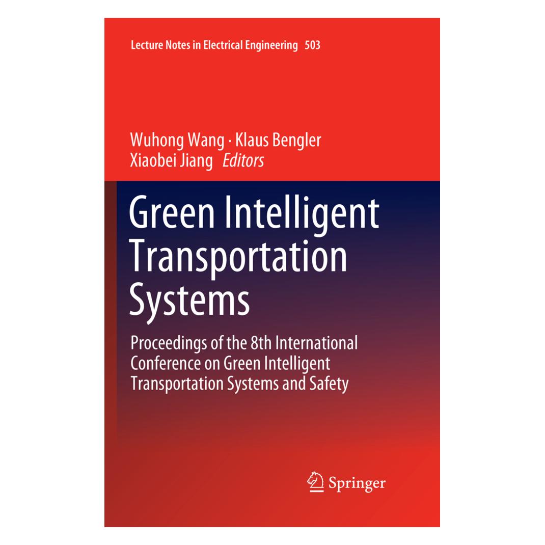 Springer Green Intelligent Transportation Systems (Englisch, Softcover, Klaus Bengler, Wuhong Wang, Xiaobei Jiang) (56114136)