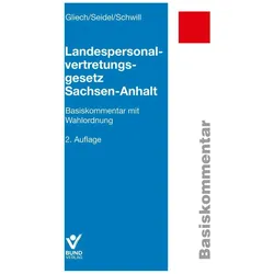 Landespersonalvertretungsgesetz Sachsen-Anhalt, Fachbücher von Lore Seidel, Klaus Schwill, Susanne Gliech