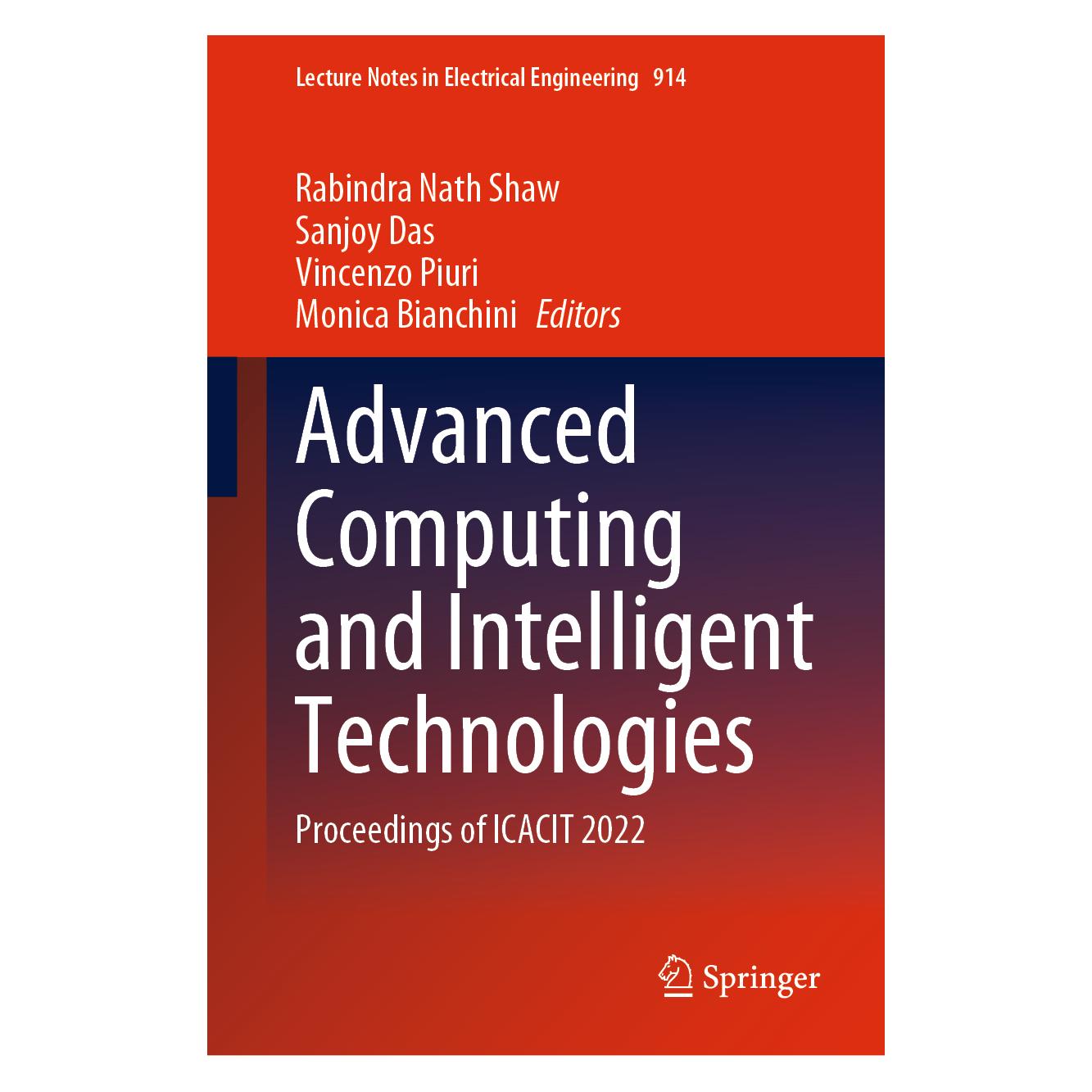 Springer Advanced Computing and Intelligent Technologies (Englisch, Hardcover, Monica Bianchini, Rabindra Nath Shaw, Sanjoy Das, Vincenzo Piuri) (66441421)