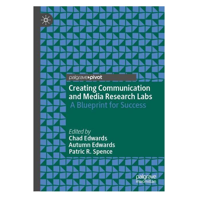 Springer Creating Communication and Media Research Labs (Englisch, Hardcover, Autumn Edwards, Chad Edwards, Patric R. Spence) (59043938)