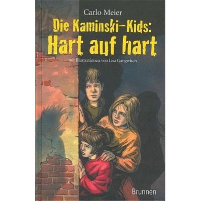 Die Kaminski-Kids: Hart auf hart, Gebundene Ausgabe von Carlo Meier, Brunnen Verlag GmbH, 978-3-7655-1695-5