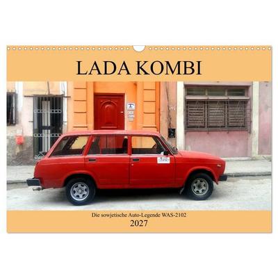 LADA KOMBI - Die sowjetische Auto-Legende WAS-2102 (Wandkalender 2027 DIN A3 quer), CALVENDO Monatskalender