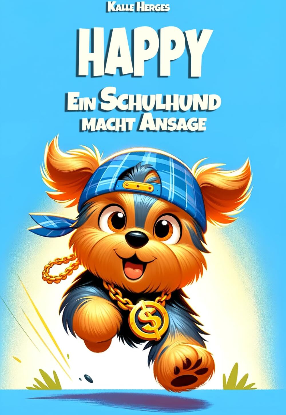 Kalle Herges - Happy - Ein Schulhund macht Ansage - Preis vom 11.10.2026 15:43:13 h