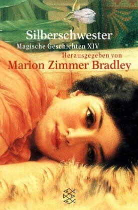 Marion Zimmer Bradley - Silberschwester: Magische Geschichten XIV: Magische Geschichten 14 - Preis vom 10.10.2026 11:48:34 h