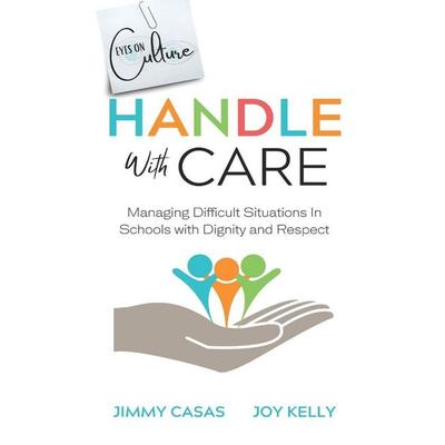 Handle with Care, Taschenbuch von Joy Kelly,Jimmy Casas, Connectedd Llc, 978-1-73619-961-9