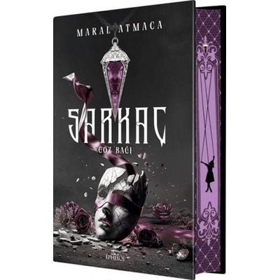Sarkac 2 Göz Bagi Ciltli, Yan Boyamali, Taschenbuch von Maral Atmaca, Ephesus Yayinlari