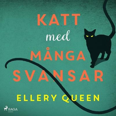 Katt med många svansar - Ellery Queen, Audio, 9788728566107