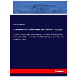 A Comparative Grammar of the Indo-Germanic Languages, Fachbücher von Karl Brugmann
