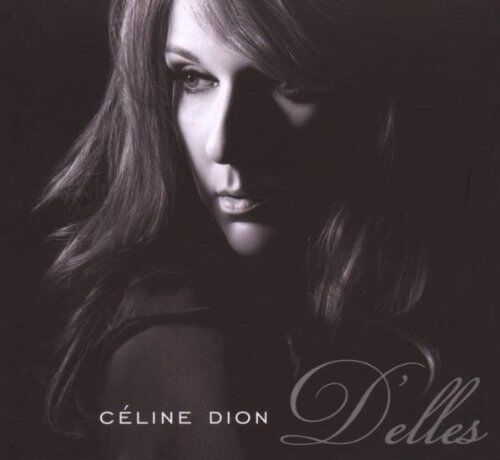 Celine Dion - D'elles - Preis vom 09.10.2026 07:28:09 h