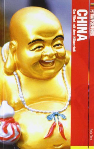 Anja Obst - Fettnäpfchenführer China: Der Wink mit dem Hühnerfuß - Preis vom 10.10.2026 11:48:34 h