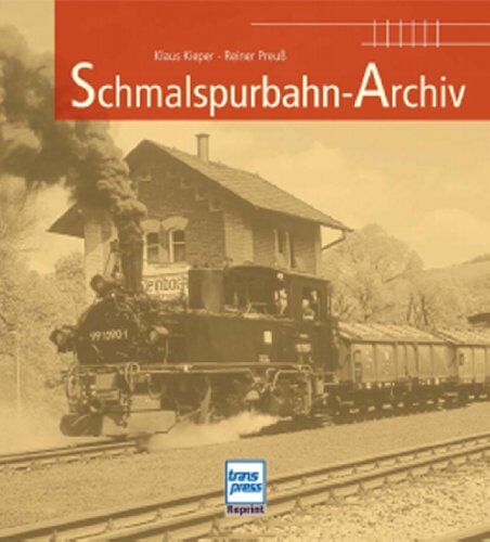 Klaus Kieper - DDR-Schmalspurbahn-Archiv - Preis vom 14.10.2026 23:07:16 h