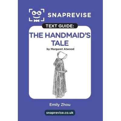 SnapRevise The Handmaid's Tale Text Guide for English Literature, Taschenbuch von , Miralo Education Group, 978-1-917424-44-8