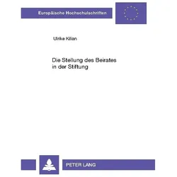 Kilian:Die Stellung des Beirates in der, Fachbücher von Ulrike Kilian