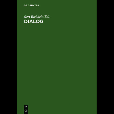 Dialog, Gebundene Ausgabe von Gert Rickheit,Sigurd Wichter, De Gruyter, 978-3-484-10647-5