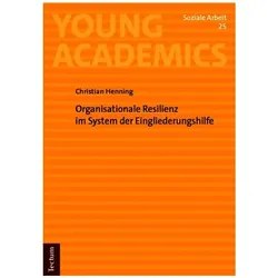 Organisationale Resilienz im System der Eingliederungshilfe, Fachbücher von Christian Henning