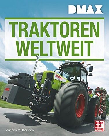 Köstnick, Joachim M. - Traktoren weltweit - Preis vom 12.10.2026 11:37:12 h