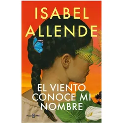 El viento conoce mi nombre, Belletristik von Isabel Allende