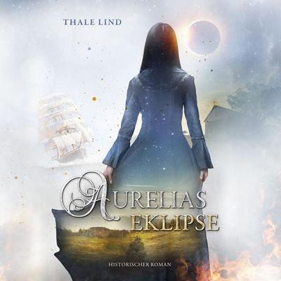 Aurelias Eklipse - Thale Lind, Audio, 9783695691159