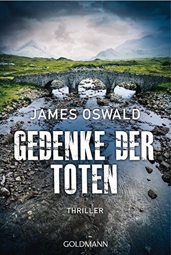 James Oswald - Gedenke der Toten: Thriller - Inspector McLean 5 (Die Inspector McLean-Reihe, Band 5) - Preis vom 10.10.2026 11:48:34 h