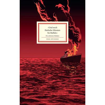 »Und noch fünfzehn Minuten bis Buffalo«, Gebundene Ausgabe von , Insel Verlag, 978-3-458-20006-2