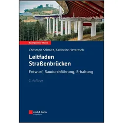 Leitfaden Strassenbrücken, Fachbücher von Christoph Schmitz, Karlheinz Haveresch