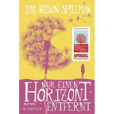Nur einen Horizont entfernt, Paperback von Lori Nelson Spielman, Fischer Krüger