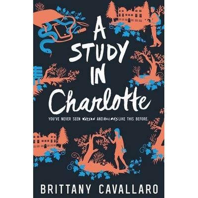 A Study in Charlotte, Taschenbuch von Brittany Cavallaro, Harper Collins Publ. USA, 978-0-06-239891-8