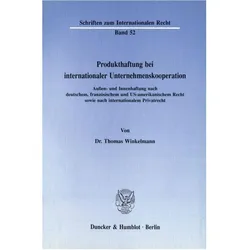 Produkthaftung bei internationaler Unternehmenskooperation., Fachbücher von Thomas Winkelmann