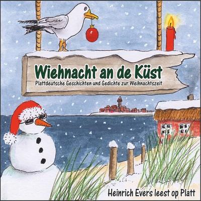 Wiehnacht an de Küst - Heinrich Evers, Audio, 9783981821406