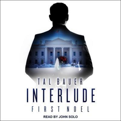 Interlude Lib/E: First Noel - Tal Bauer, CD, 9798200198245