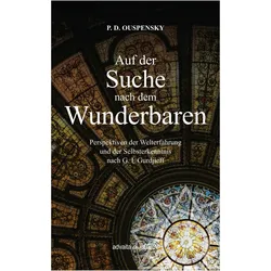 Auf der Suche nach dem Wunderbaren, Fachbücher von P. D. Ouspensky, Ouspensky, P. D.
