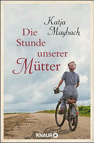 Katja Maybach - Die Stunde unserer Mütter: Roman - Preis vom 09.10.2026 07:28:09 h