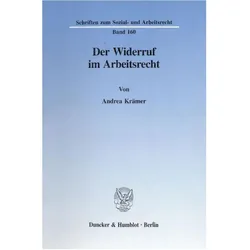 Der Widerruf im Arbeitsrecht., Fachbücher von Andrea Krämer