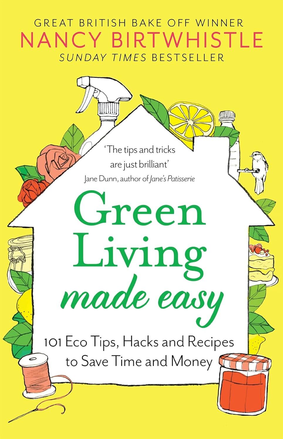 One Boat Green Living Made Easy by Nancy Birtwhistle - 101 Eco Tips, Hacks and Recipes to Save Time and Money - Hardback