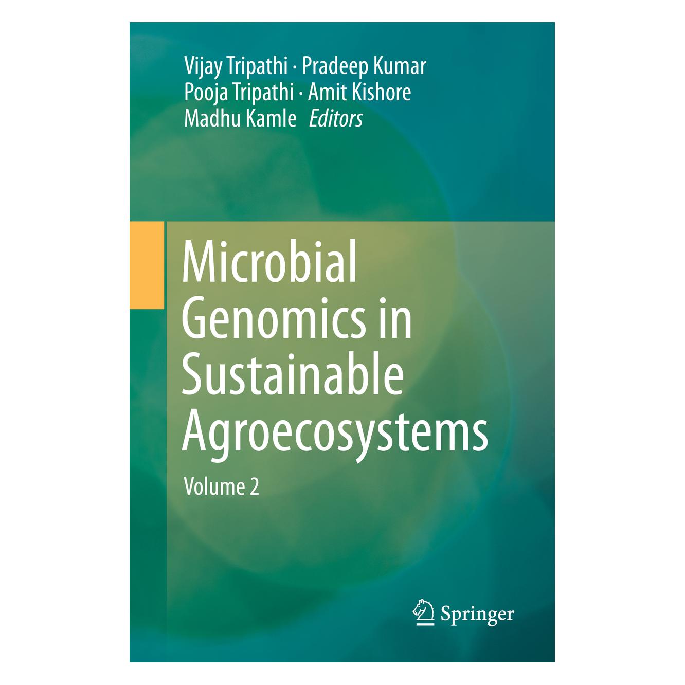 Springer Microbial Genomics in Sustainable Agroecosystems (Englisch, Hardcover, Amit Kishore, Madhu Kamle, Pooja Tripathi, Pradeep Kumar, Vijay Tripathi) (71874233)