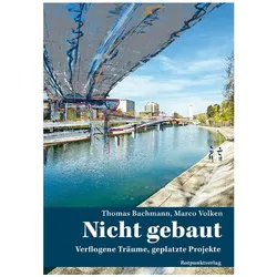 Nicht gebaut, Sachbücher von Marcov Volken, Thomas Bachmann