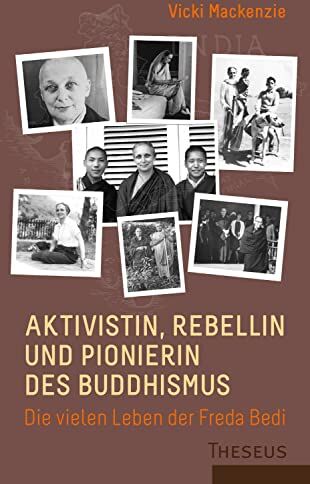 Vicki MacKenzie - Aktivistin, Rebellin und Pionierin des Buddhismus: Die vielen Leben der Freda Bedi - Preis vom 30.09.2026 09:01:18 h