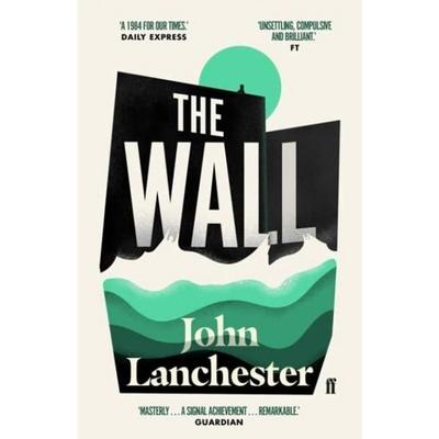 The Wall, Taschenbuch von John Lanchester, Faber & Faber, 978-0-571-29873-0