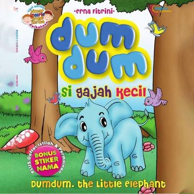 Dumdum Si Gajah Kecil - Erna Fitrini, Audio, 9789152142424